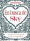 [Benedict-Savant 01] • En busca de Sky